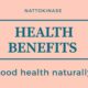 Nattokinase: The Natural Supplement full of Health Benefits