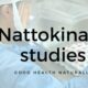 Nattokinase Health Benefits: All You Need to Know
