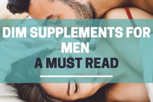 DIM supplements for men