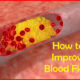 Blood Flow Optimizer To Help Support Good Blood Flow