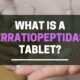 What is a Serratiopeptidase tablet?