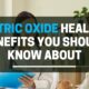 Nitric Oxide health benefits you should know about